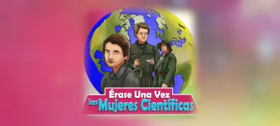 Érase una vez las mujeres científicas